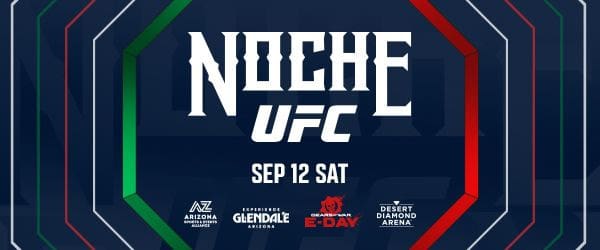 NOCHE UFC promotional image for the September 12 event at Desert Diamond Arena in Glendale, Arizona featuring Brandon Moreno, Alexa Grasso and top UFC fighters.